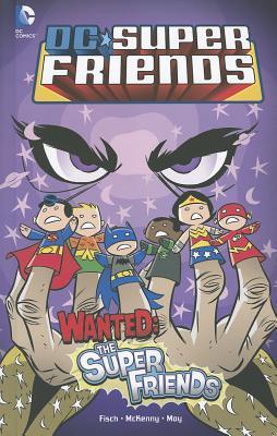 DC Super Friends: Wanted: The Super Friends