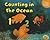 Counting in the Ocean (I Can Count!)