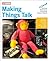 Making Things Talk: Practical Methods for Connecting Physical Objects