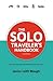 The Solo Traveler's Handbook