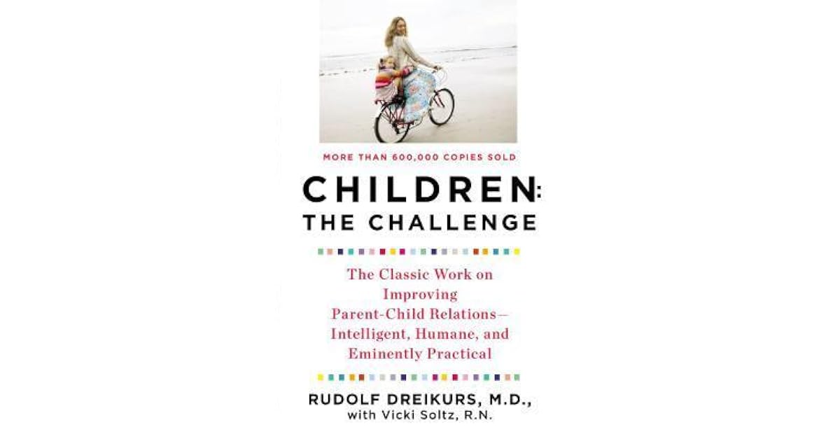 Children: The Challenge by Rudolf Dreikurs