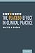 Placebo Effect in Clinical Practice