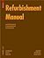 Refurbishment Manual: Maintenance, Conversions, Extensions (DETAIL Construction Manuals)