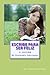 Escribe para ser feliz: Utiliza tus palabras para lograr tus sueños. Alcanza el éxito y el bienestar escribiendo para ti. (Spanish Edition)