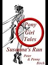 Pony-Girl Tales - Susanna's Run Pony-Girl Tales - Susanna's Run