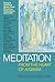 Meditation from the Heart of Judaism: Today's Teachers Share Their Practices, Techniques, and Faith