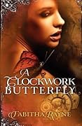 A Clockwork Butterfly