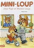 Mini-Loup chez Papi et Mamie-Loup
