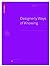 Designerly Ways of Knowing (Board of International Research in Design)