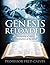 Genesis Reloaded: Questioning a Literal Interpretation of the Bible