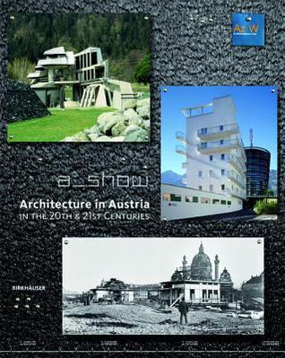 Architecture in Austria in the 20th and 21st Centuries