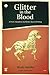 Glitter In The Blood: A Poe...