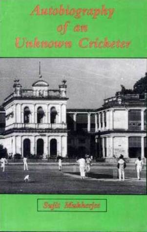 Autobiography of an Unknown Cricketer (Hardcover)