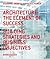 Architecture: the Element of Success: Building Strategies and Business Objectives