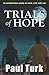 Trials of Hope: An Inspirational Novel of Hope, Love, and Law