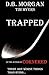 Trapped