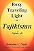 Roxy Traveling Light in Tajikistan by Roxanne C Neely
