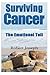 Surviving Cancer: The Emoti...