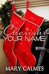 Cherish Your Name by Mary Calmes