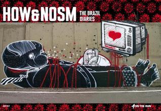 How&Nosm: The Brazil Diaries (On The Run Books)