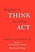 The Power to Think, The Will to Act