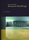 Museum Buildings:...