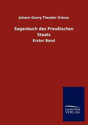 Sagenbuch Des Preu Ischen Staats (German Edition)