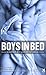 Boys in Bed: An Erotic Gay ...