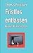 Fristlos entlassen