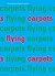 Flying Carpets
