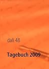 Tagebuch 2009 Wie...