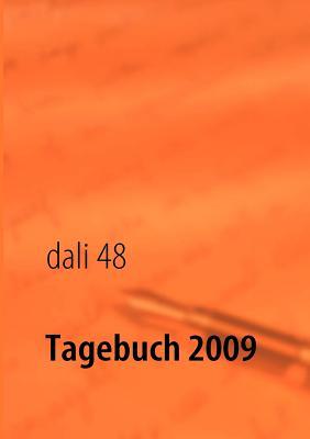 Tagebuch 2009 Wie ich psychisch und physisch wieder gesund wurde...
