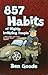 857 Habits of Highly Irrita...