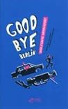 Good Bye Berlin