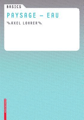 Basics Aménagement et eau (French Edition)