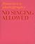 No Singing Allowed: Flamenco & Photography