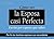 Como ser la Esposa Casi Perfecta: Escrito por esposos que saben
