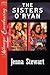 The Sisters O'Ryan: Anya & Siobhan (The Sisters O'Ryan #2-3)