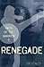 Renegade: Path of the Warri...
