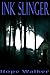 Ink Slinger