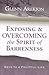 Exposing & Overcoming the Spirit of Barrenness: Keys to a Fruitful Life