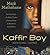Kaffir Boy by Mark Mathabane