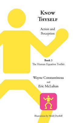Know Thyself: Action and Perception (Paperback)