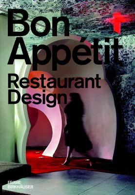 Bon Appétit – Restaurant Design (Hardcover)