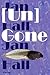 [Un]Gone by Jan Hall