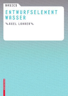 Basics Entwurfselement Wasser (German Edition)