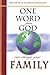 One Word from God Can Change Your Family by Kenneth Copeland
