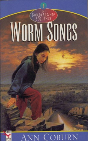 Worm Songs (Borderlands Adventures #1)
