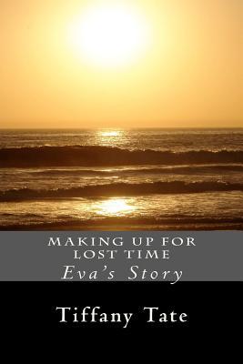 Making Up For Lost Time