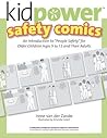 Kidpower Older Kids Safety Comics: An Introduction to "People Safety" for Older Children Ages 9-13 and Their Adults